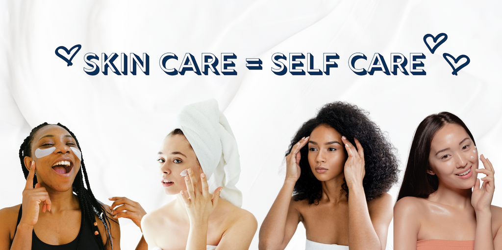 Consistency with Skin Care = Self Care